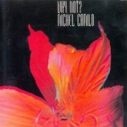 Michel Camilo - Why Not? (1985) CD Rip