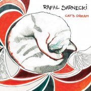 Rafal Sarnecki - Cat's Dream (2014)