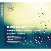 Terra Nova Collective - Ryelandt: Romantic Music in in fin-de-siècle Bruges (2020)