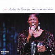 Ernestine Anderson - Love Makes The Changes (2003) FLAC