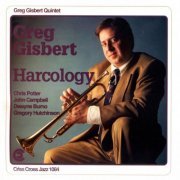 Greg Gisbert Quintet - Harcology (1993/2009) FLAC
