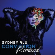 Sydney Blu - Conviction Remixed (2021)
