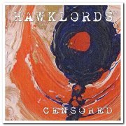 Hawklords - Censored (2014)