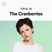 The Cranberries - This is The Cranberries. The Essential Tracks, All In One Compilation (2023) MP3