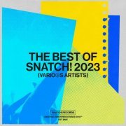 VA - The Best Of Snatch! 2023 (2023)