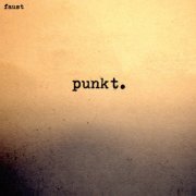 Faust - Punkt (Remastered) (2022)