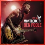 Ben Poole - In Montreux (Live) (2024)