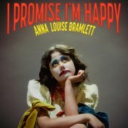 Anna Louise Bramlett - I Promise I'm Happy! (2023) Hi Res