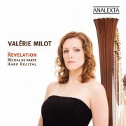 Valérie Milot - Revelation - Harp Recital (2009) [Hi-Res]