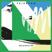 Feiertag - Severance EP (2020) flac