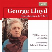 Philharmonia Orchestra & Edward Downes - Lloyd: Symphonies Nos. 4, 5 & 8 (2007) [Hi-Res]