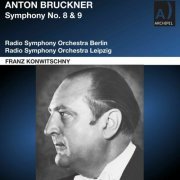 Franz Konwitschny - Anton Bruckner Symphonies 8 & 9 conducted by Franz Konwitschny (2023) Hi-Res