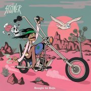 STÖNER - Boogie to Baja (2023) Hi Res