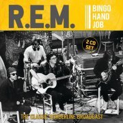 R.E.M. - Bingo Hand Job (2023)