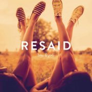Resaid - Boys & Girls (2016) [Hi-Res]