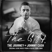 Johnny Cash - The Gift: The Journey of Johnny Cash: Original Score Music From A Film by Thom Zimny (2019)