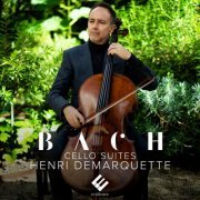 Henri Demarquette - Bach: The Complete Cello Suites (2024) [Hi-Res]