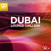 VA - Dubai Lounge Chillers, Vol. 4 (2024)