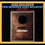The Modern Jazz Quartet - Jazz Dialogue (2002)