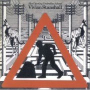 Vivian Stanshall - Men Opening Umbrellas Ahead (Reissue) (1974/2010)