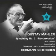 Vienna State Opera Orchestra and Chorus & Hermann Scherchen - Mahler: Symphony No. 2 in C Minor "Resurrection" (Remastered) (2020) [Hi-Res]