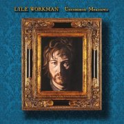 Lyle Workman - Uncommon Measures (2021) [Hi-Res]
