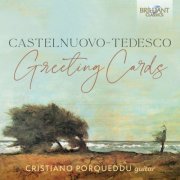 Cristiano Porqueddu - Castelnuovo-Tedesco: Greeting Cards (2022)
