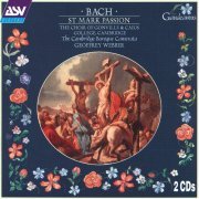 Jeremy Ovenden, The Choir Of Gonville And Caius, Baroque Camerata, Geoffrey Webber - Bach: St Mark Passion (1999)