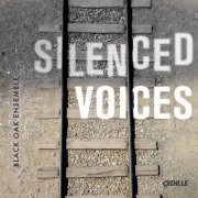 Black Oak Ensemble - Silenced Voices (2019) [Hi-Res]