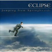Eclipse - Jumping From Springboards (2003)