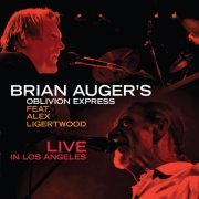 Brian Auger's Oblivion Express - Live in Los Angeles (2015)