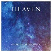 Georgia Boy Choir - Heaven (2022)