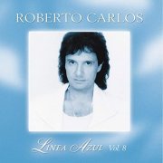 Roberto Carlos - Linea Azul Vol 8 Volver (2003)