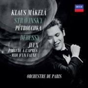 Orchestre De Paris, Klaus Mäkelä - Stravinsky: Petrushka; Debussy: Jeux, Prélude (2024) [Hi-Res]