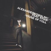 Alexander Kowalski - House Of Hell [EP] (2006) FLAC