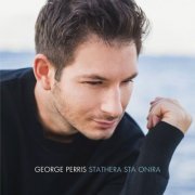 George Perris - Stathera Sta Onira (2020)