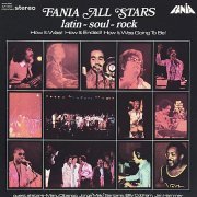 Fania All Stars - Latin-Soul-Rock (1974)