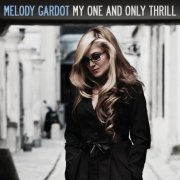 Melody Gardot - My One and Only Thrill (2009) [Vinyl 24-96]