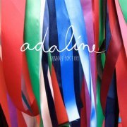 Adaline - Famous for Fire (2008)