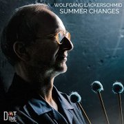 Wolfgang Lackerschmid - Summer Changes (2021)