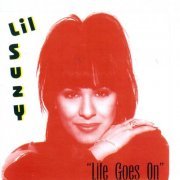 Lil Suzy - Life Goes On (1995)