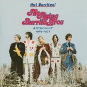 The Flying Burrito Bros - Hot Burritos! The Flying Burrito Bros Anthology 1969-1972 (2000)