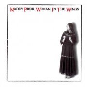 Maddy Prior - Woman In The Wings (1994)