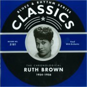 Ruth Brown - Blues & Rhythm Series 5181: The Chronological Ruth Brown 1954-1956 (2007)