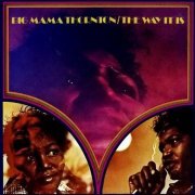 Big Mama Thornton - The Way It Is (Reissue) (1969/1998)
