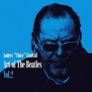 Anders Chico Lindvall - Art of the Beatles, Vol. 2 (2023)
