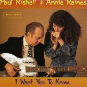 Annie Raines, Paul Rishell - I Want You To Know (1996)