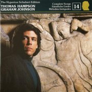 Thomas Hampson, Graham Johnson - Schubert: Complete Songs, Vol. 14 (1992)