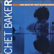 Chet Baker - The Best of Chet Baker Sings (1989) [1997 The Blue Note Collection]