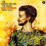 Bobo Stenson - The Sounds Around The House (1983) [Vinyl]